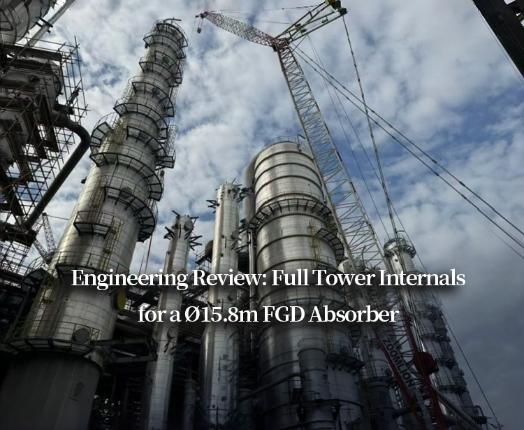 Revue technique : Structure interne complète d'une tour d'absorption FGD de Ø15,8 m